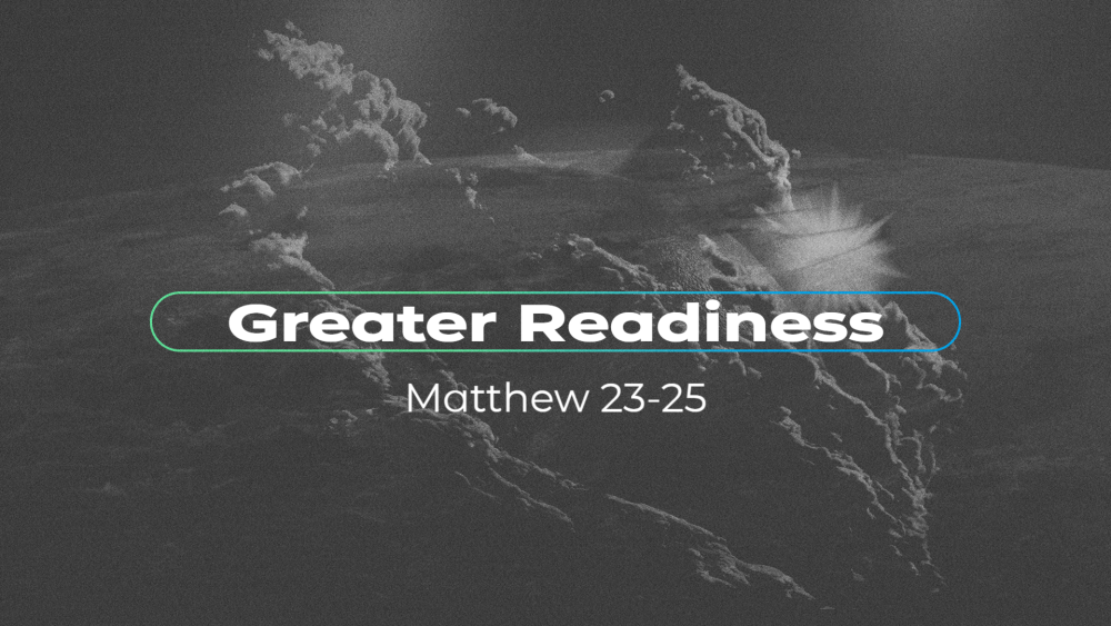 Greater Readiness